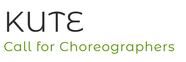 KUTE Call for Choreographers