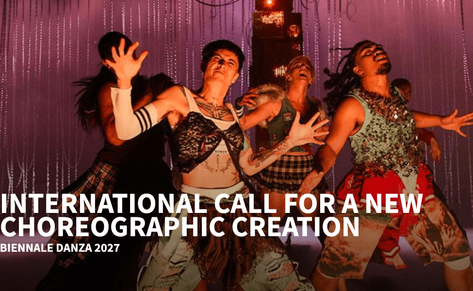Biennale Danza 2027 – International Call for a New Choreographic Creation