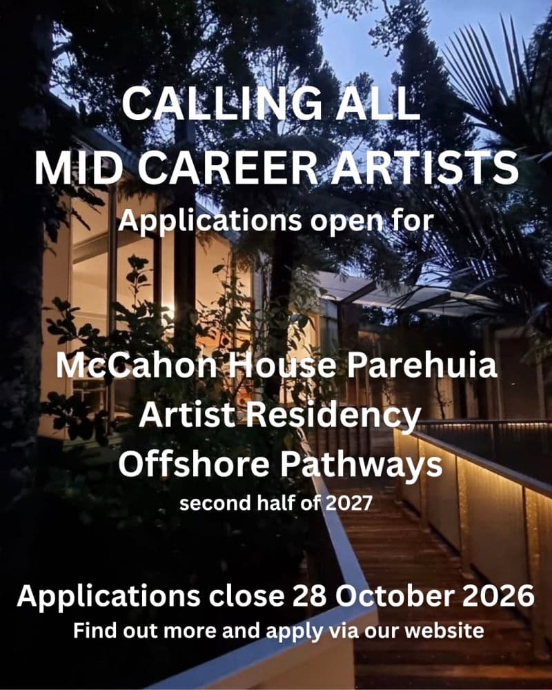 McCahon House Parehuia Artist Residency – Offshore Pathways 2027